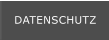 DATENSCHUTZ